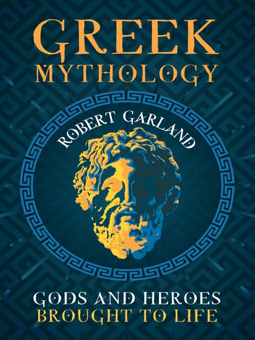 Title details for Greek Mythology by Robert Garland - Available